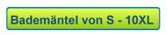 Saunatücher, Saunatuch Bademantel, Bademäntel